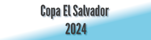 Copa El Salvador 2024