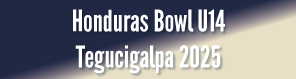 Honduras Bowl U14 San Pedro Sula